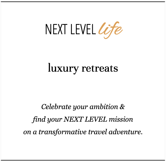 Next Level Life Luxury Retreats